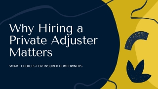 Why Hiring a Private Adjuster Matters