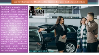Car Hire Service: The Most Sensible Decision For Your Barbadian Adventure