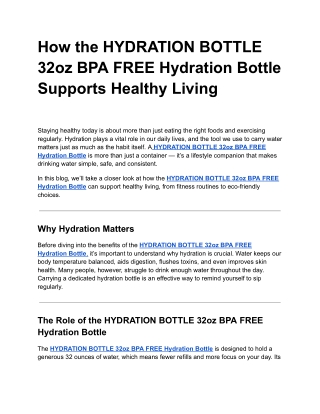 How the HYDRATION BOTTLE 32oz BPA FREE Hydration Bottle Supports Healthy Living