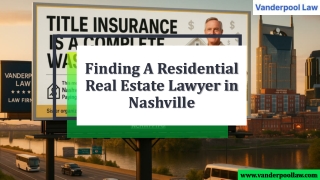 Finding A Residential Real Estate Lawyer in Nashville