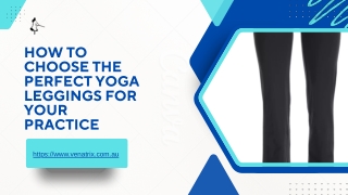 How to Choose the Perfect Yoga Leggings for Your Practice