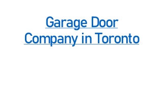 Garage Door Company in Toronto