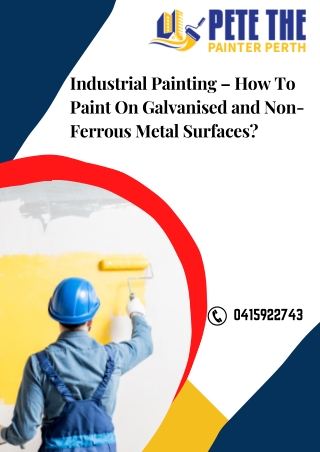 Industrial Painting – How To Paint On Galvanised and Non-Ferrous Metal Surfaces