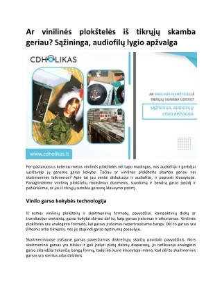 Ar vinilinės plokštelės iš tikrųjų skamba geriau Sąžininga, audiofilų lygio apžvalga