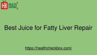 Best Juice for Fatty Liver Repair
