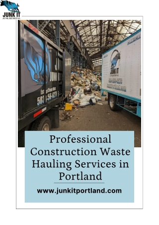 Professional Construction Waste Hauling Services in Portland