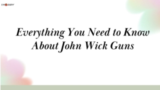 Everything You Need to Know About John Wick Guns