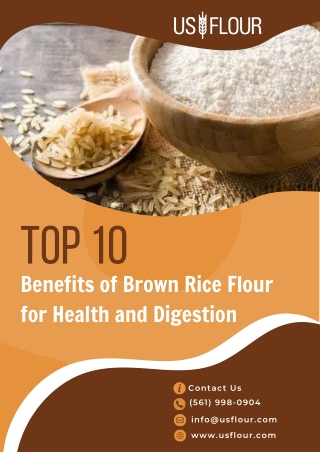 Top 10 Benefits of Brown Rice Flour for Health and Digestion.