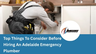Top Things To Consider Before Hiring An Adelaide Emergency Plumber