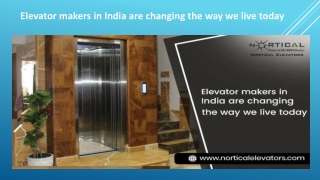 Elevator makers in India are changing the way we live today