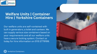 Welfare Units  Container Hire  Yorkshire Containers.
