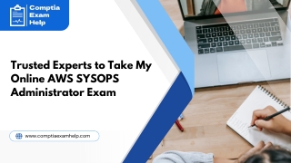 Trusted Experts to Take My Online AWS SYSOPS Administrator Exam