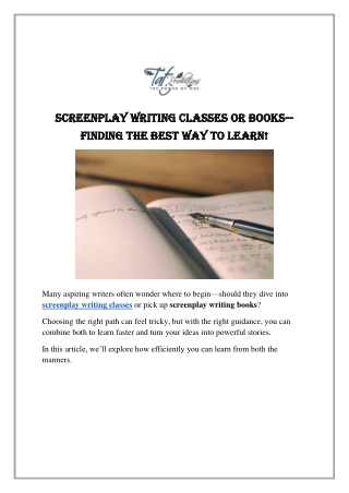 Screenplay Writing Classes or Books—Finding the Best Way to Learn!