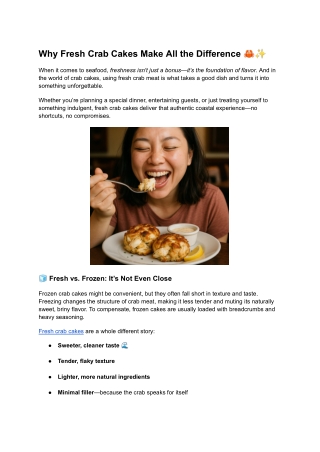 Why Fresh Crab Cakes Make All the Difference