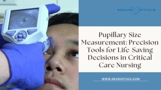 Pupillary Size Measurement Precision Tools for Life-Saving Decisions in Critical Care Nursing