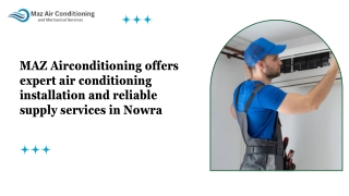 MAZ Airconditioning offers expert air conditioning installation and reliable supply services in Nowra