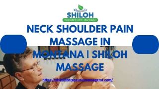 Neck Shoulder Pain Massage in Montana  Shiloh Massage