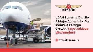 UDAN Scheme to Drive Cargo Growth | Jaideep Mirchandani