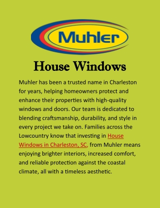 House Windows in Charleston, SC: Combining Craftsmanship and Innovation