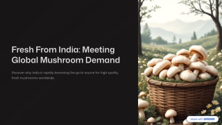 Fresh-From-India-Meeting-Global-Mushroom-Demand