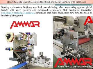 How Chocolate Making Machines Help Small Businesses Compete with Big Brands