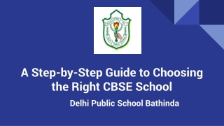 A Step-by-Step Guide to Choosing the Right CBSE School