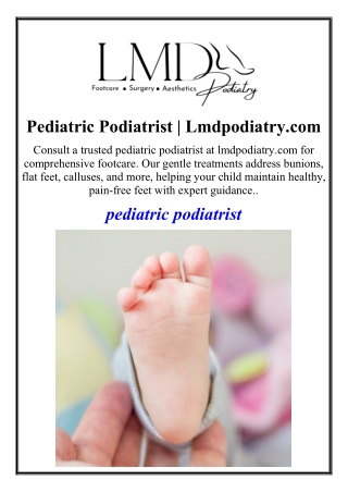 Pediatric Podiatrist | Lmdpodiatry.com