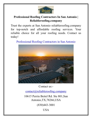 Professional Roofing Contractors In San Antonio  Reliableroofing.company