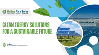 Clean Energy Solutions for a Sustainable Future