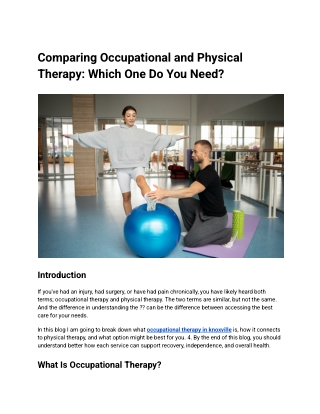 Comparing Occupational and Physical Therapy: Which One Do You Need?
