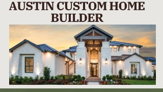 Trusted Austin Custom Home Builder - Zbranek & Holt Custom Homes