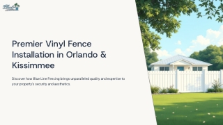 Premier Vinyl Fence  Installation in Orlando &  Kissimmee