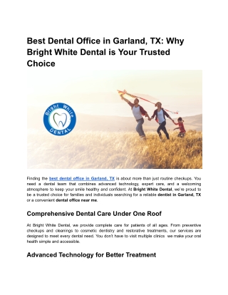 Best Dental Office in Garland, TX_ Why Bright White Dental is Your Trusted Choice