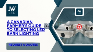 A Canadian Farmer’s Guide to Selecting LED Barn Lighting