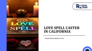 Love Spell Caster in California