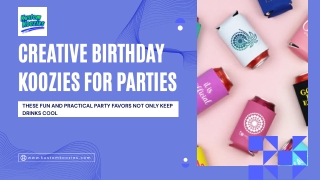 Creative Birthday Koozies That Add Fun to Every Celebration