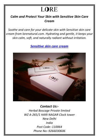 Calm and Protect Your Skin with Sensitive Skin Care Cream