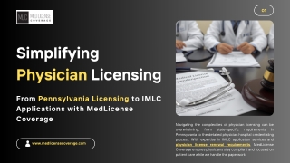 Simplifying Physician Licensing  MedLicense Coverage