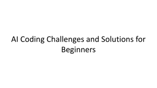 AI Coding Challenges and Solutions for Beginners