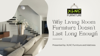 Why Living Room Furniture Doesn’t Last Long Enough
