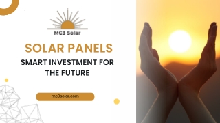 Solar Panels Smart Investment for The Future