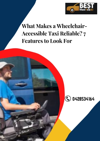 What Makes a Wheelchair-Accessible Taxi Reliable 7 Features to Look For