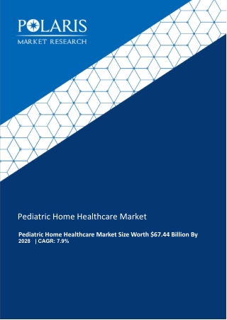 Pediatric Home Healthcare Market