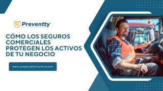 Cobertura Esencial de Seguros Comerciales para Toda Empresa