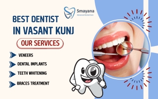 best dental care in vasant kunj