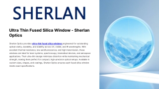 Ultra Thin Fused Silica Window - Sherlan Optics