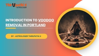 Trusted Voodoo Removal in Portland