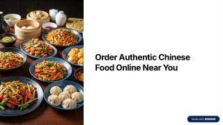 Order Authentic Chinese Food Online Near You