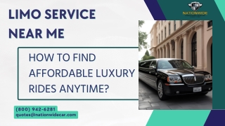 Limo Service Near Me How to Find Affordable Luxury Rides Anytime