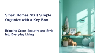 Smart-Homes-Start-Simple-Organize-with-a-Key-Box
